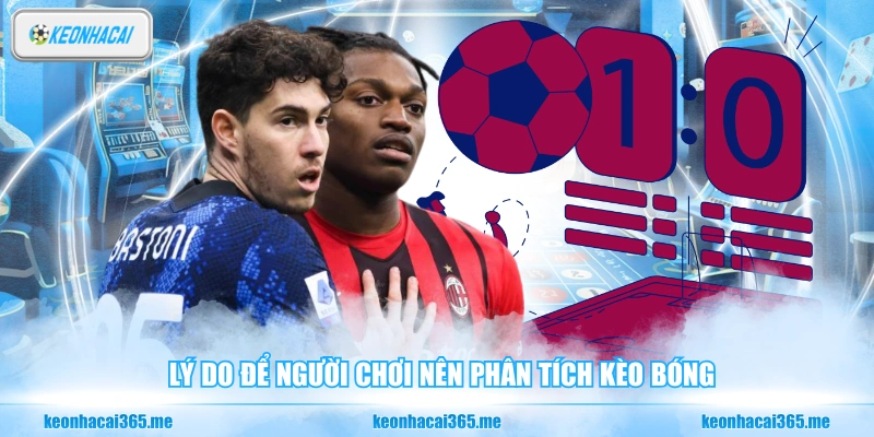 Lý do để người chơi nên phân tích kèo bóng Ligue 1